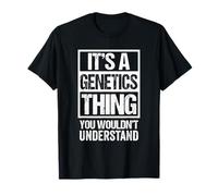 A Genetics Thing You Wouldn't Understand Geneticist Gene Camiseta