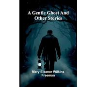 A Gentle Ghost and other stories