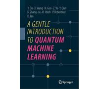 A Gentle Introduction to Quantum Machine Learning