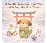 A Gentle Japanese New Year: A Gentle Japanese New Year