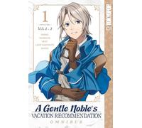 A Gentle Noble's Vacation Recommendation Omnibus (Vol 1-3)