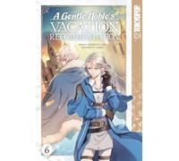 A Gentle Noble's Vacation Recommendation, Volume 6