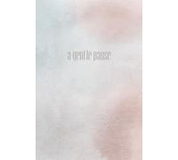 A Gentle Pause - Lined A5 Journal with Soft Watercolor Cover, Mindful Notebook for Rest & Reflection