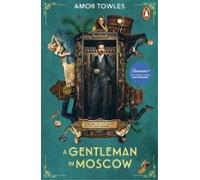 A Gentleman In Moscow (ebook)