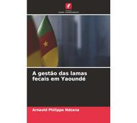 A gestão das lamas fecais em Yaoundé