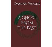 A GHOST FROM THE PAST (The Ethera Chronicles)
