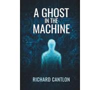 A Ghost in the Machine