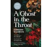 A Ghost In The Throat