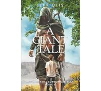 A Giant Tale (Not a Normal Sophomore Year)