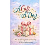 A Gift A Day: 365 small thoughts to open slowly