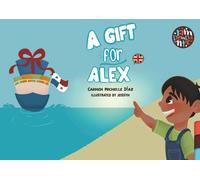 A GIFT FOR ALEX | Carmen Michelle Diaz