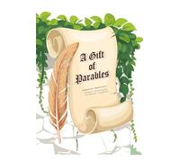 A Gift of Parables