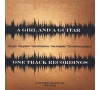 A Girl and a Guitar - One Track Recordings