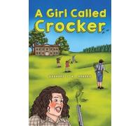 A Girl Called Crocker