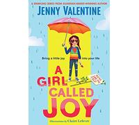 A Girl Called Joy: Sunday Times Children's Book of the Week (Volume 1) (Joy, 1)