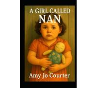 A Girl Called Nan: Special Edition with Pictures