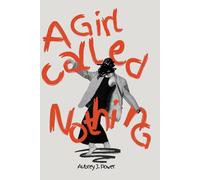 A Girl Called Nothing
