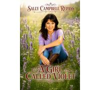 A GIRL CALLED VIOLET