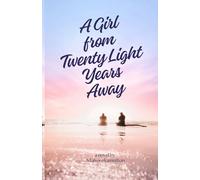 A Girl From Twenty Light Years Away