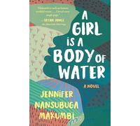 A Girl Is a Body of Water