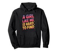 A Girl Like Me Is Hard To Find Motivo Niña Sudadera con Capucha