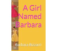 A Girl Named Barbara