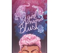 A Girl Named Blush