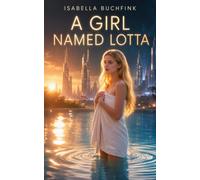 A Girl named Lotta