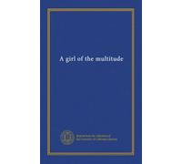 A girl of the multitude