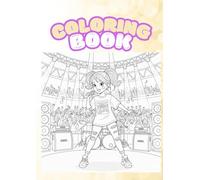 A Girl’s Colorful Journey: A Coloring Book of Girls’ Adventures