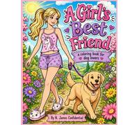 A Girl's Best Friend: A coloring book for dog lovers