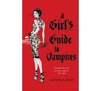 A Girl's Guide to Vampires (Dark Ones Book One)