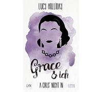 A Girls' Night In - Grace & Ich