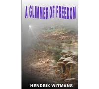 A Glimmer Of Freedom: Volume 6 of the Oscar series