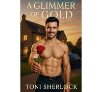 A Glimmer of Gold: Second Edition