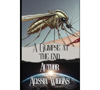 A Glimpse at the end