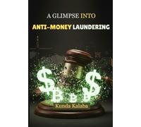 A Glimpse Into Anti-Money Laundering