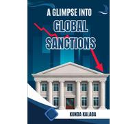 A GLIMPSE INTO GLOBAL SANCTIONS