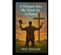 A Glimpse into my Heart as a Pastor: Burdens and Blessing of a Pastor