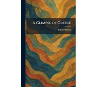A Glimpse of Greece