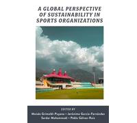A Global Perspective of Sustainability in Sports Organizations