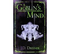 A Goblin's Mind