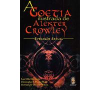A Goetia Ilustrada De Aleister Crowley. Evocacao Sexual (Em Portuguese do Brasil)