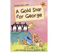 A Gold Star for George: (Orange Early Reader) (Orange Band)