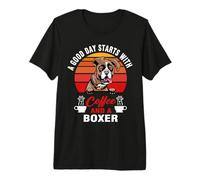 A Good Day Starts with Coffee and A Boxer Dog Funny Dogs Camiseta Premium