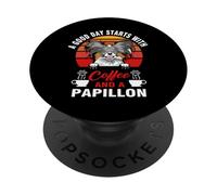 A Good Day Starts with Coffee and A Papillon Dog Lovers PopSockets PopGrip Adhesivo