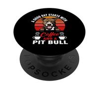 A Good Day Starts with Coffee and A Pit Bull Dog Lovers PopSockets PopGrip Adhesivo
