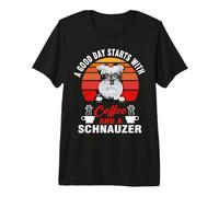 A Good Day Starts with Coffee and A Schnauzer Dog Lovers Camiseta Premium