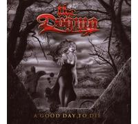 A good day to die by The Dogma (2007-09-24)