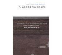 A Good Enough Life: The Childhood Years